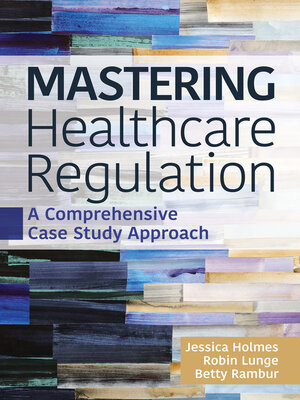cover image of Mastering Healthcare Regulation